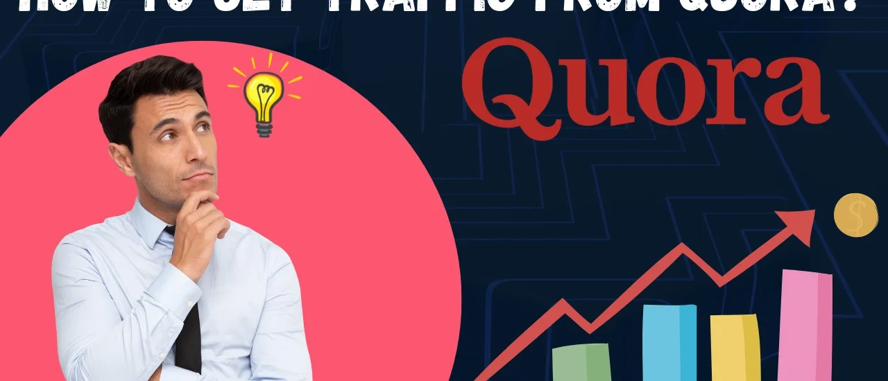 Get Traffic from Quora